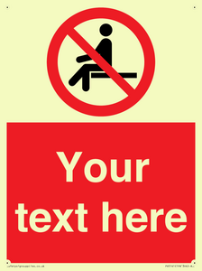 Custom No Sitting Sign